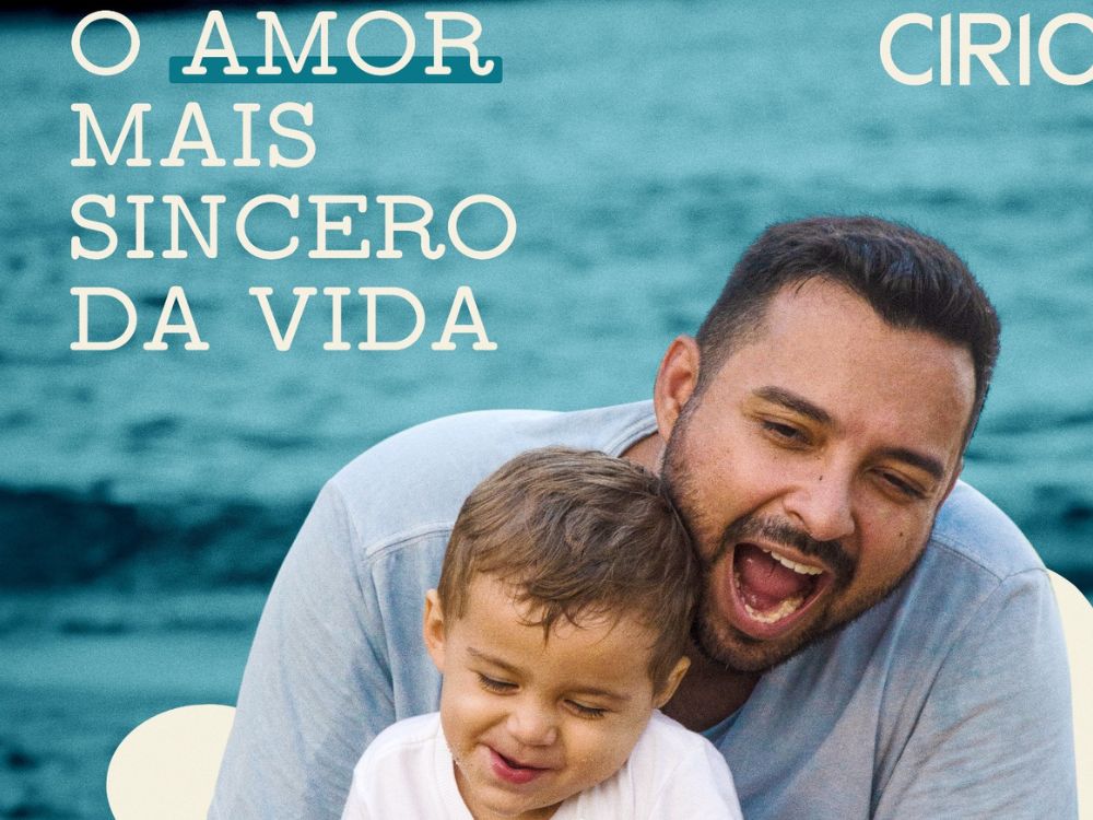 CIRIO Celebra a Paternidade com "O Amor Mais Sincero da Vida": Uma Ode à Brasilidade e à Leveza